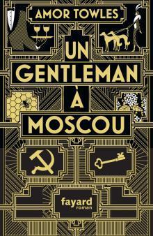 Un Gentleman à Moscou livre audio gratuit